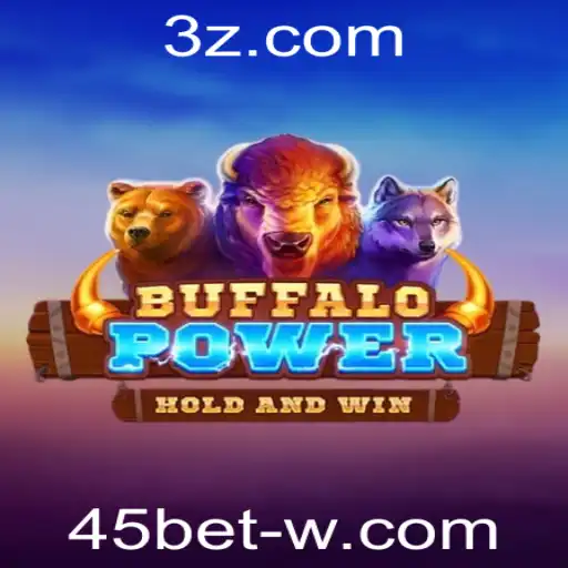 Descubra o Emocionante Mundo de BuffaloPower com 45bet