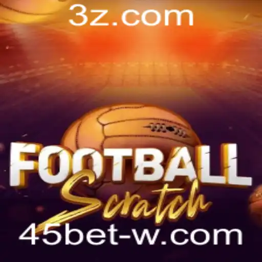 Descubra a Emoção do FootballScratch e Aposte com 45bet